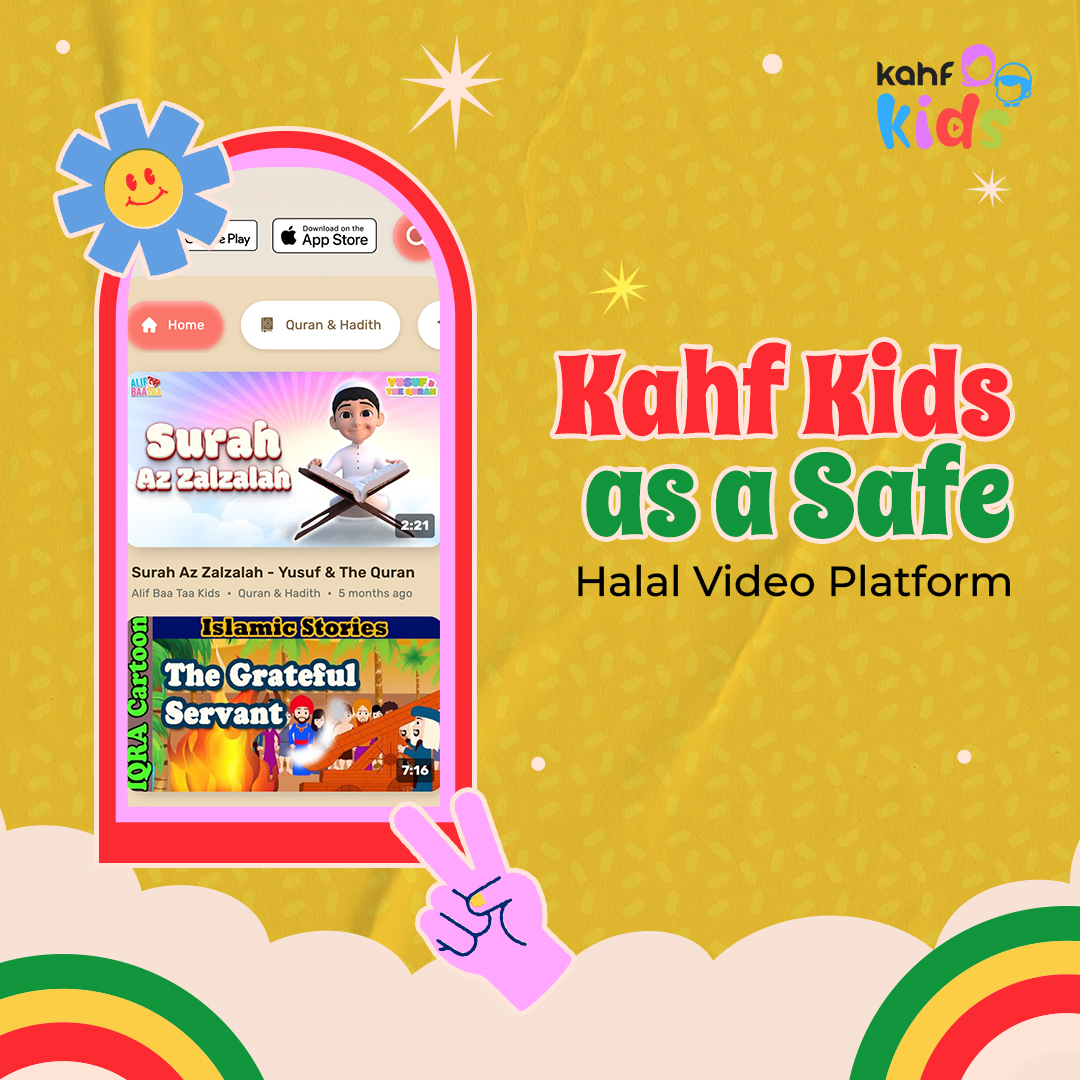 Kahf Kids app promoted as a safe halal video platform for children, featuring Islamic cartoons and Quranic learning like Surah Az Zalzalah and Prophetic stories.